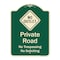 Signmission Designer Series-Private Road No Trespassing Or Soliciting With No Outlet Symbo, 24" H, G-1824-9911 A-DES-G-1824-9911 - alternate 1